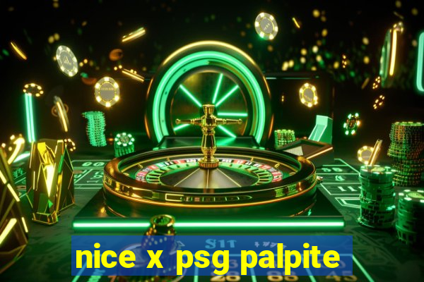 nice x psg palpite